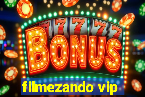 filmezando vip